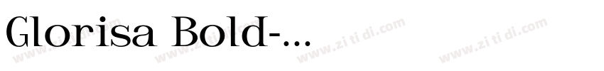 Glorisa Bold字体转换